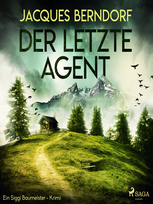 Title details for Der letzte Agent--Ein Siggi-Baumeister-Krimi by Jacques Berndorf - Available